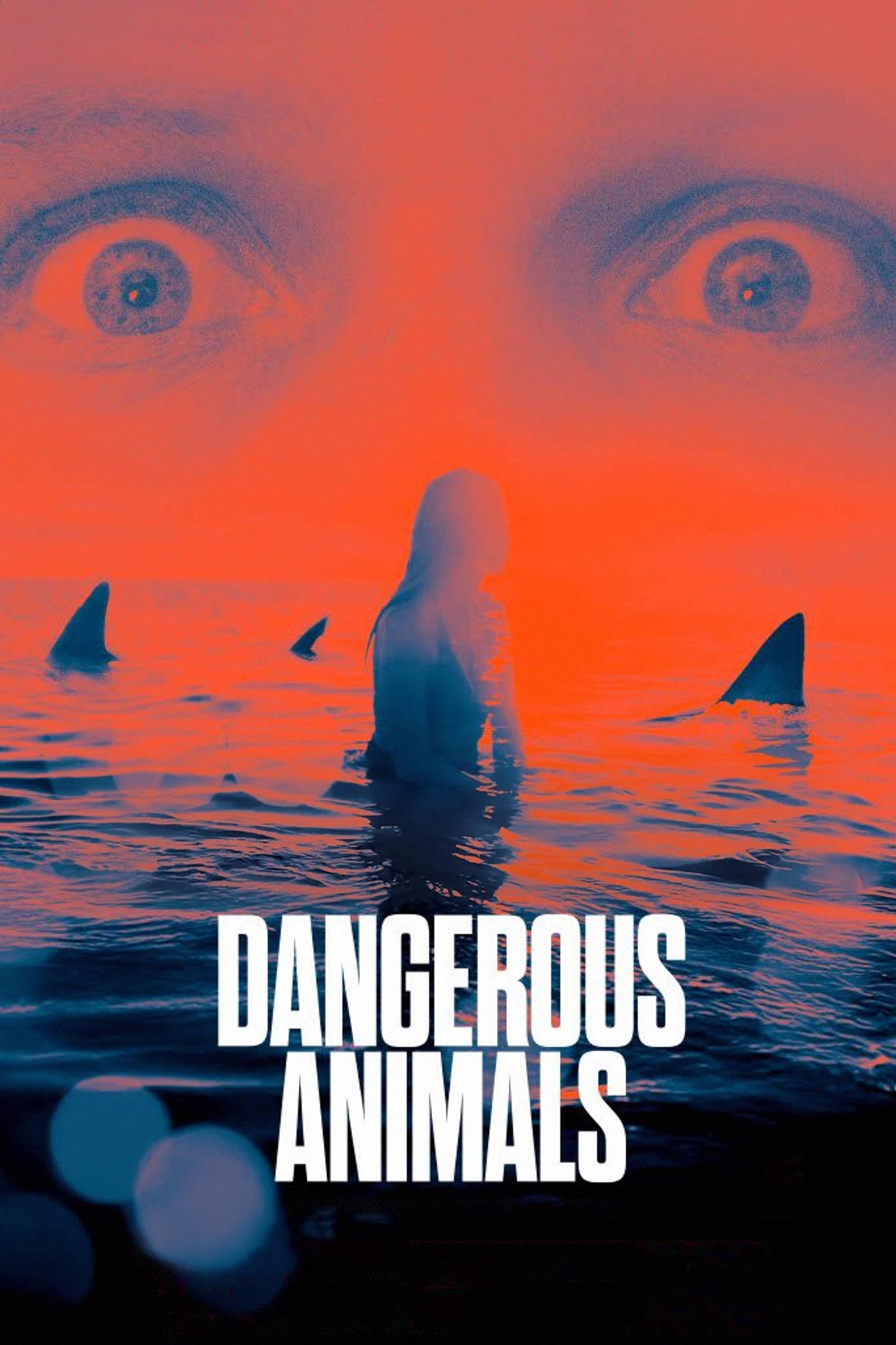Dangerous Animals